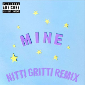 Álbum Mine (Nitti Gritti Remix) de Bazzi