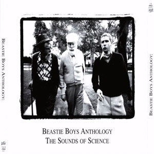 Álbum Anthology: The Sounds Of Science de Beastie Boys