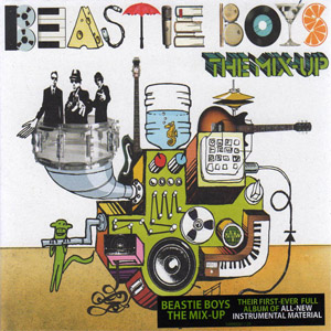 Álbum The Mix Up de Beastie Boys