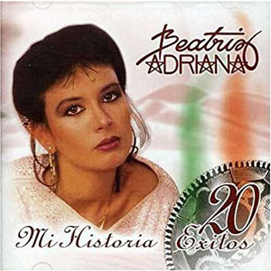 Álbum Mi Historia 20 Exitos de Beatriz Adriana