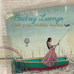 Álbum Bela Y Sus Moskitas Muertas de Beatriz Luengo