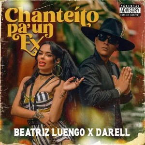 Álbum Chanteito Pa' un Ex  de Beatriz Luengo