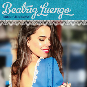 Álbum Como Tú No Hay 2 de Beatriz Luengo