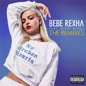 Álbum No Broken Hearts  (The Remixes) de Bebe Rexha