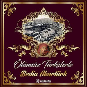 Álbum Ölümsüz Türkülerle de Bedia Akarturk