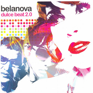 Álbum Dulce Beat 2.0 de Belanova