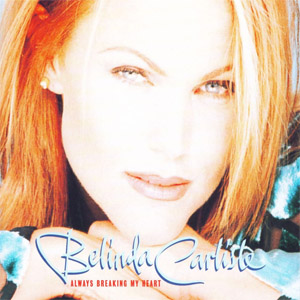Álbum Always Breaking My Heart  de Belinda Carlisle