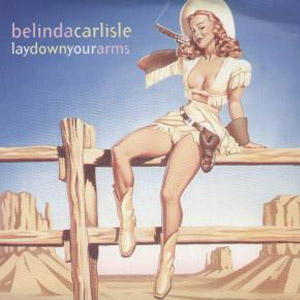 Álbum Lay Down Your Arms de Belinda Carlisle