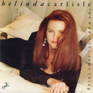 Álbum (We Want) The Same Thing  de Belinda Carlisle