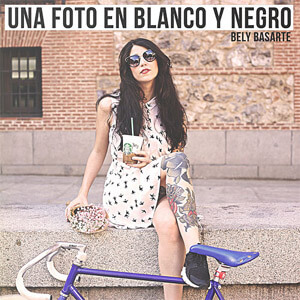Álbum Una Foto En Blanco Y Negro de Bely Basarte