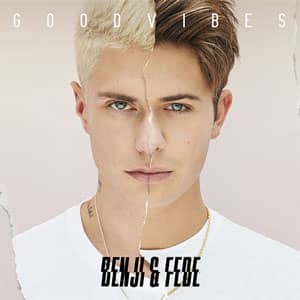 Álbum Good Vibes de Benji & Fede