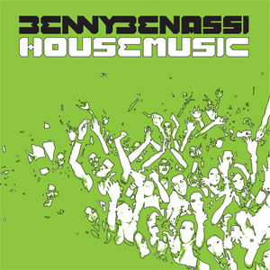 Álbum House Music (Ep) de Benny Benassi