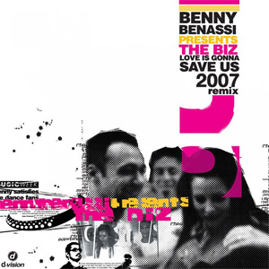 Álbum Love Is Gonna Save Us (2007 Remix) de Benny Benassi