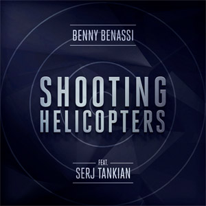Álbum Shooting Helicopters de Benny Benassi