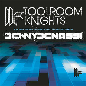 Álbum Toolroom Knights (Mixed Version) de Benny Benassi