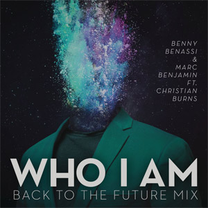 Álbum Who I Am  (Back To The Future Mix) de Benny Benassi