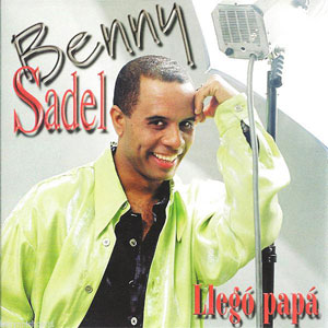 Álbum Llegó Papá de Benny Sadel