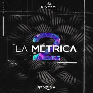 Álbum La Métrica 2 de Benzina