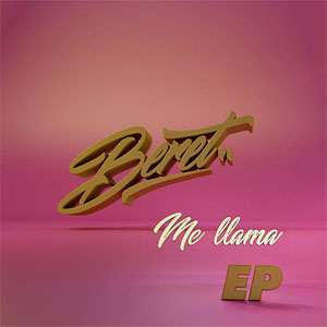 Álbum Me Llama - EP de Beret