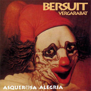 Álbum Asquerosa Alegría de Bersuit Vergarabat