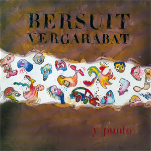 Álbum Bersuit Vergarabat y Punto de Bersuit Vergarabat
