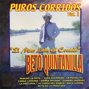 Álbum El Mero León Del Corrido, Puros Corridos, Vol. 1 de Beto Quintanilla