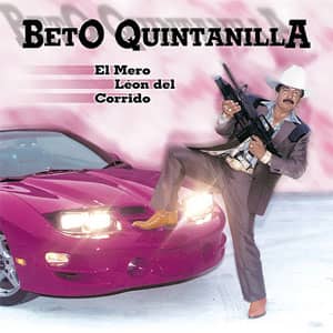 Álbum El Mero León Del Corrido de Beto Quintanilla