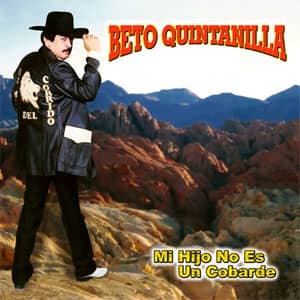 Álbum Mi Hijo No Es Un Cobarde de Beto Quintanilla