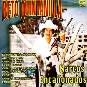 Álbum Narcos Encañonados de Beto Quintanilla