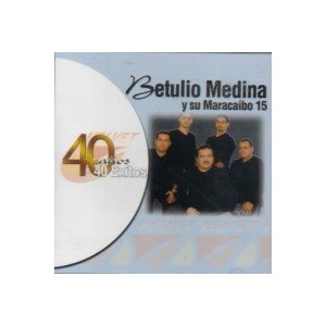 Álbum 40 Éxitos de Betulio Medina