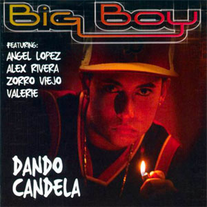 Álbum Dando Candela de Big Boy