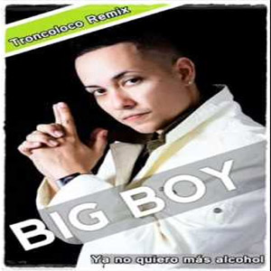 Álbum Ya No Hay Más Alcohol de Big Boy