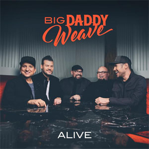 Álbum Alive de Big Daddy Weave