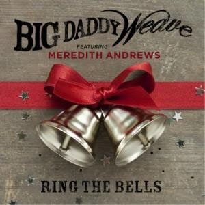 Álbum Ring the Bells de Big Daddy Weave