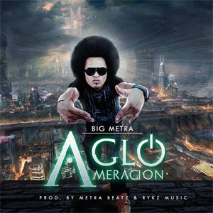 Álbum Aglomeración de Big Metra