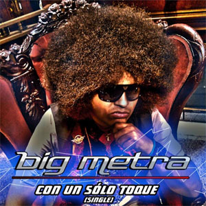 Álbum Con Un Solo Toque de Big Metra