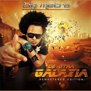 Álbum De Otra Galaxia (Remastered Edition) de Big Metra