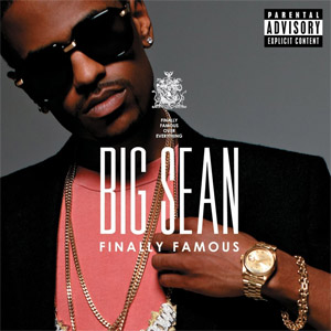 Álbum Finally Famous (Deluxe Edition) de Big Sean