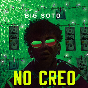 Álbum No Creo de Big Soto