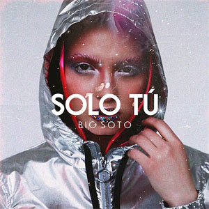 Álbum Sólo Tú de Big Soto