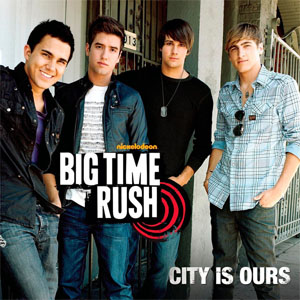 Álbum City Is Ours de Big Time Rush
