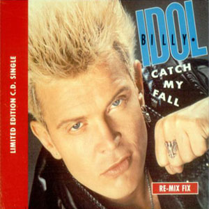 Álbum Catch My Fall (Re-mix Fix) de Billy Idol