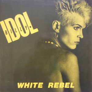 Álbum White Rebel de Billy Idol