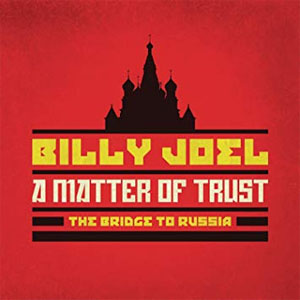 Álbum A Matter Of Trust - The Bridge To Russia de Billy Joel