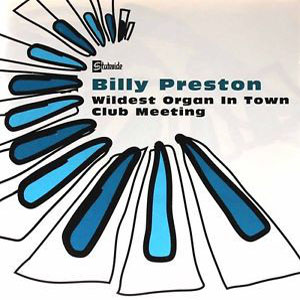 Álbum Wildest Organ In Town / Club Meeting de Billy Preston