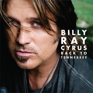 Álbum Back To Tennessee de Billy Ray Cyrus