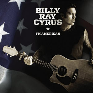 Álbum I'm American de Billy Ray Cyrus