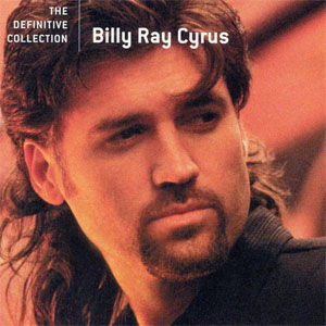 Álbum The Definitive Collection de Billy Ray Cyrus