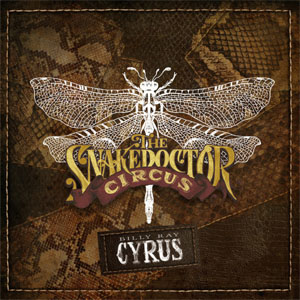 Álbum The Snakedoctor Circus de Billy Ray Cyrus