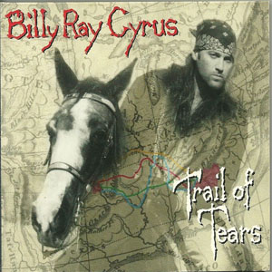 Álbum Trail Of Tears de Billy Ray Cyrus